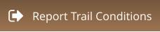 Report Trail Conditions