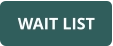 WAIT LIST