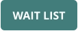 WAIT LIST